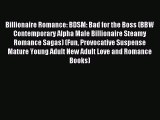 (PDF Download) Billionaire Romance: BDSM: Bad for the Boss (BBW Contemporary Alpha Male Billionaire