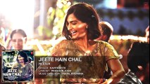 Jeete Hain Chal  FULL SONG NEERJA Sonam Kapoor Prasoon Joshi HD Song