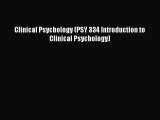 Clinical Psychology (PSY 334 Introduction to Clinical Psychology)  Free Books