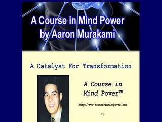 A Course In Mind Power. Catalyst For Transformation