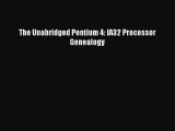 [PDF Download] The Unabridged Pentium 4: IA32 Processor Genealogy [Download] Online