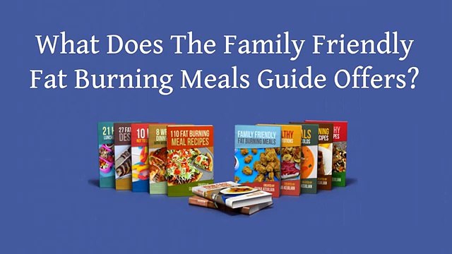 Ultimate Cheat Sheet On Family Friendly Fat Burning Meals Review Real Healthy Recipes