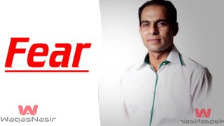Fear | Qasim Ali Shah | Urdu/Hindi | WaqasNasir