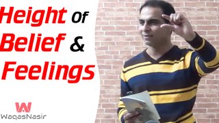 Height of Belief & Feelings | Qasim Ali Shah | Urdu/Hindi | WaqasNasir