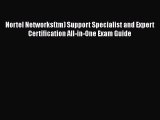 [PDF Download] Nortel Networks(tm) Support Specialist and Expert Certification All-in-One Exam