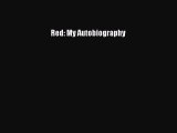 Red: My Autobiography Free Download Book