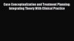 (PDF Download) Case Conceptualization and Treatment Planning: Integrating Theory With Clinical