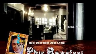 Badi Door Chala Jaonga - nice sad song watch on Dailymotion