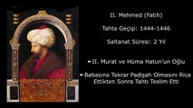 Osmanlı Padişahları ( 36 Padişah)