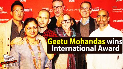 Geetu Mohandas wins International Award || Malayalam Focus
