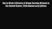PDF Download Out to Work: A History of Wage-Earning Women in the United States 20th Anniversary