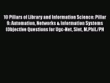 [PDF Download] 10 Pillars of Library and Information Science: Pillar 9: Automation Networks