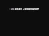 [PDF Download] Feigenbaum's Echocardiography [Read] Full Ebook