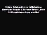 [PDF Download] Historia de la Arquitectura y el Urbanismo Mexicanos Volumen II: El Periodo