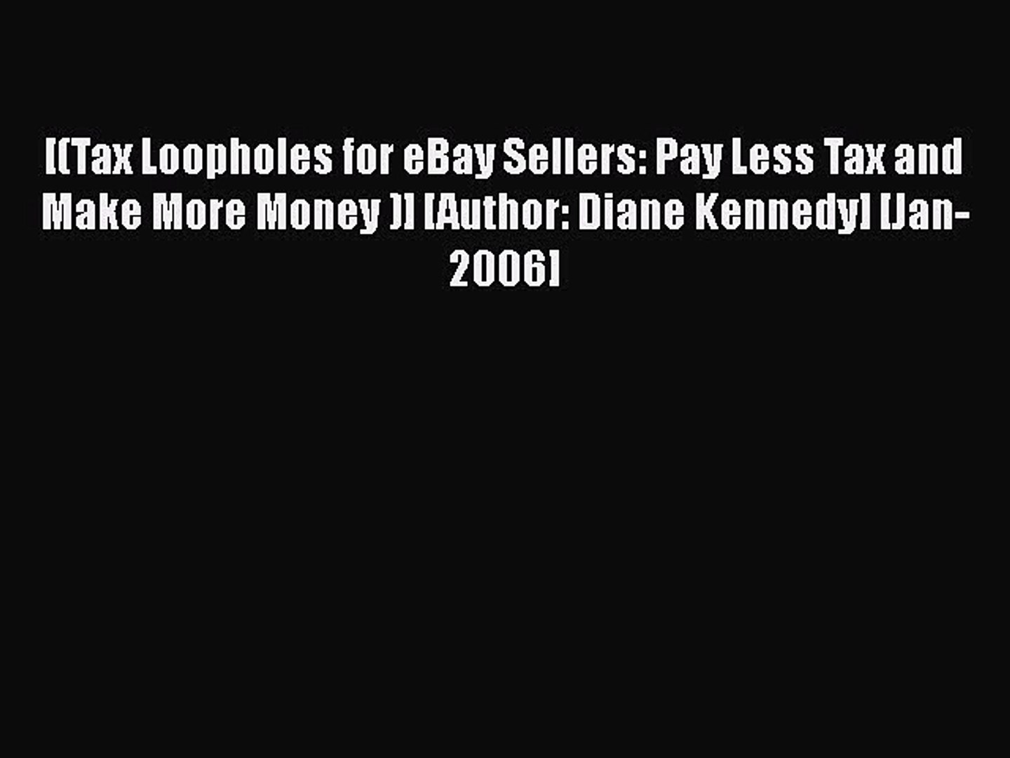 Pdf Download Tax Loopholes For Ebay Sellers Pay Less Tax And Make More Money Author - 
