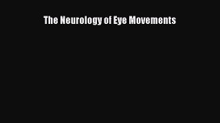[PDF Download] The Neurology of Eye Movements [PDF] Full Ebook