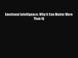 Emotional Intelligence: Why It Can Matter More Than IQ  Free Books