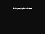 [PDF Download] Holography Handbook [Download] Online