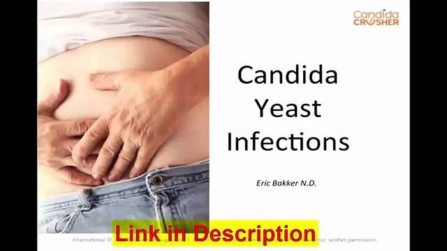 Candida Crusher Review - Permanent Yeast Infection Solution By Dr Eric Bakker