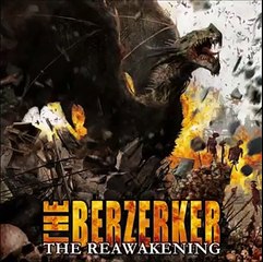 The Berzerker The Reawakening Full Album