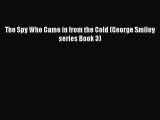 The Spy Who Came in from the Cold (George Smiley series Book 3)  PDF Download