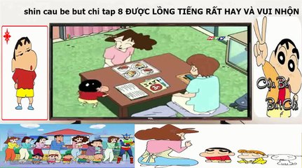 Shin cau be but chi tập 8 htv2 lồng tiếng