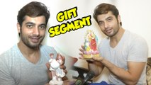 Gift Segment : Ssharad Malhotra Overwhelmed By Gifts From Fans