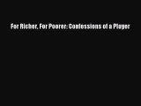 For Richer For Poorer: Confessions of a Player  Free Books