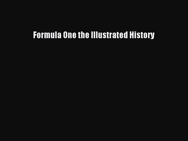 Formula One the Illustrated History  Free Books