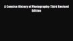 [PDF Download] A Concise History of Photography: Third Revised Edition [Download] Online