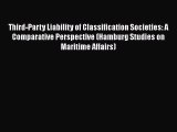 Third-Party Liability of Classification Societies: A Comparative Perspective (Hamburg Studies