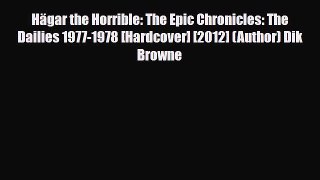 [PDF Download] Hägar the Horrible: The Epic Chronicles: The Dailies 1977-1978 [Hardcover] [2012]