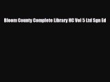 [PDF Download] Bloom County Complete Library HC Vol 5 Ltd Sgn Ed [PDF] Full Ebook