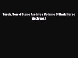 [PDF Download] Turok Son of Stone Archives Volume 9 (Dark Horse Archives) [PDF] Online