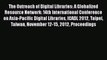 [PDF Download] The Outreach of Digital Libraries: A Globalized Resource Network: 14th International