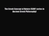 [PDF Download] The Greek Concept of Nature (SUNY series in Ancient Greek Philosophy) [Download]