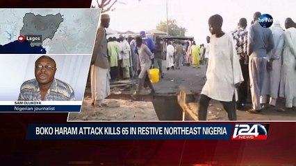 01/31: Boko Haram attack kills 65 in restive Northeast Nigeria