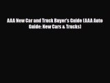 [PDF Download] AAA New Car and Truck Buyer's Guide (AAA Auto Guide: New Cars & Trucks) [Read]