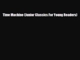 [PDF Download] Time Machine (Junior Classics For Young Readers) [PDF] Online