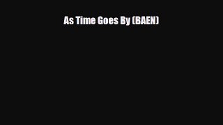 [PDF Download] As Time Goes By (BAEN) [Download] Full Ebook
