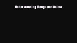 [PDF Download] Understanding Manga and Anime [Read] Full Ebook