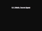 [PDF Download] H. G. Wells Secret Agent [Download] Full Ebook