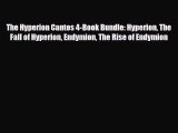 [PDF Download] The Hyperion Cantos 4-Book Bundle: Hyperion The Fall of Hyperion Endymion The