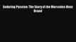 [PDF Download] Enduring Passion: The Story of the Mercedes-Benz Brand [PDF] Online