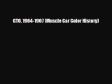 [PDF Download] GTO 1964-1967 (Muscle Car Color History) [Read] Online