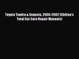 [PDF Download] Toyota Tundra & Sequoia 2000-2002 (Chilton's Total Car Care Repair Manuals)