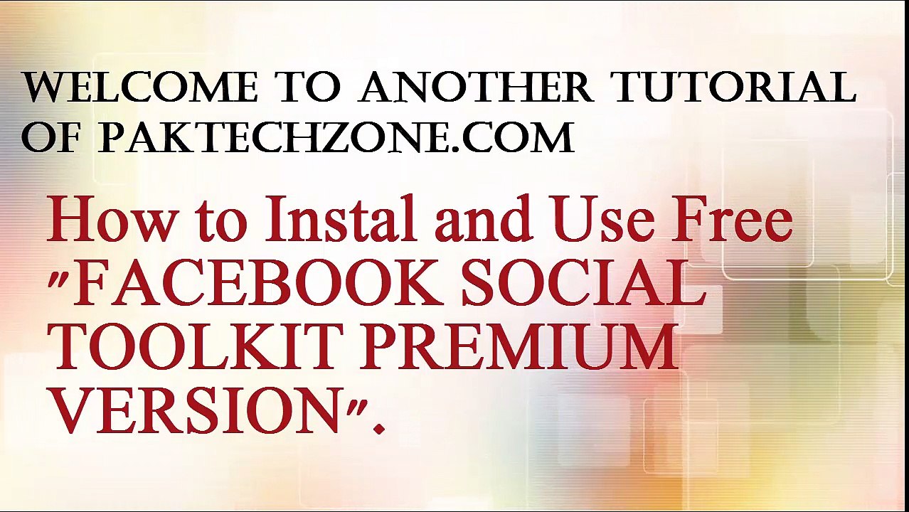 How to install and use  Facebook Social Toolkit...