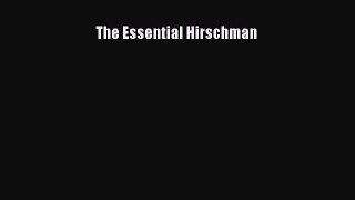 [PDF Download] The Essential Hirschman [Download] Full Ebook