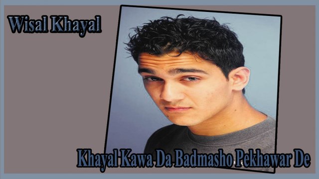 Wisal Khayal, Sitara Younas - Khayal Kawa Da Badmasho Pekhawar De