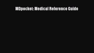 [Téléchargement PDF] MDpocket: Medical Reference Guide [PDF] Télécharger Livre Complet
